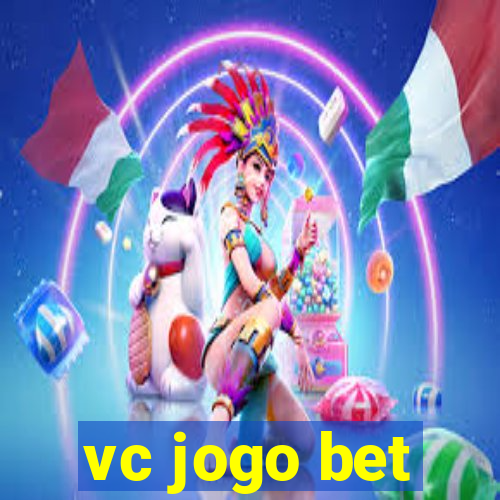 vc jogo bet
